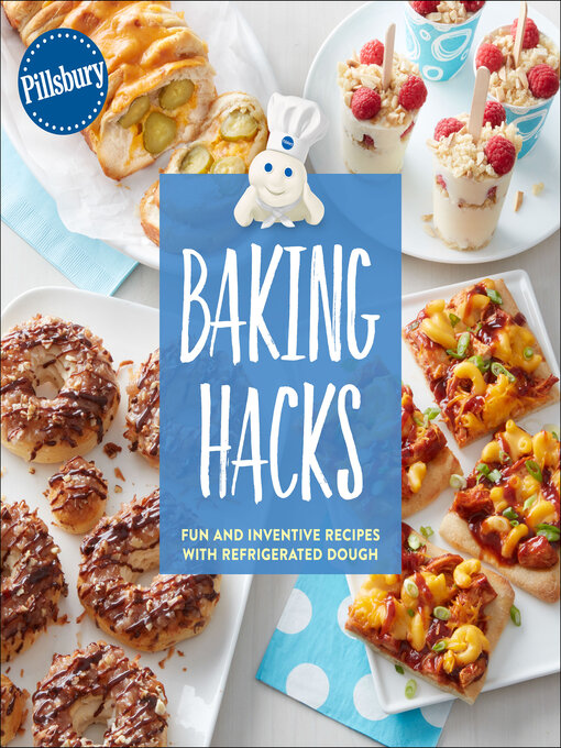 Title details for Baking Hacks by Pillsbury Editors - Available